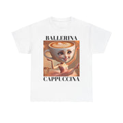 Ballerina Cappuccina - T-Shirt